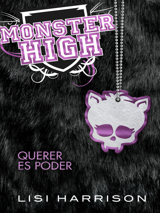 Title details for Monster High 3. Querer es poder by Lisi Harrison - Wait list
